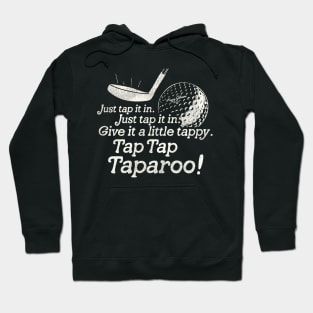 Tap Tap Taparoo! Hoodie